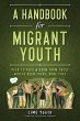 A Handbook for Migrant Youth - Bild 1
