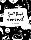 Spell Book Journal for Children (8x10 Softcover Log Book / Journal / Planner)