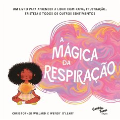 A mágica da respiração (eBook, ePUB) - Willard, Christopher; O'Leary, Wendy