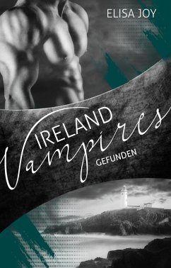 Ireland Vampires 17 (eBook, ePUB) - Joy, Elisa