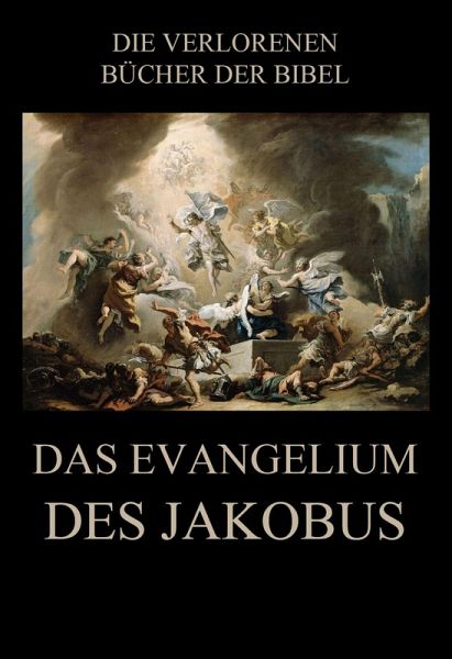 Das Evangelium des Jakobus (eBook, ePUB)