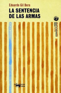 La sentencia de las armas (eBook, ePUB) - Gil Bera, Eduardo