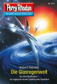 Die Glasregenwelt / Perry Rhodan-Zyklus "Chaotarchen" Bd.3111 (eBook, ePUB)