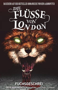 Fuchsgeschrei / Die Flüsse von London - Graphic Novel Bd.5 (eBook, PDF) - Aaronovitch, Ben; Cartmel, Andrew