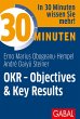 30 Minuten OKR - Objectives & Key... - Bild 1