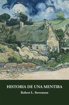 Historia de una mentira (eBook, ePUB) - Stevenson, Robert L.