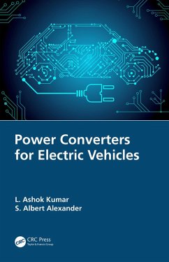 Power Converters for Electric Vehicles (eBook, PDF) - Kumar, L. Ashok; Alexander, S. Albert