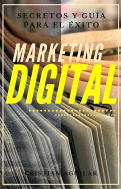 Cover Marketing digital: Secretos y guía para el éxito (eBook, ePUB)