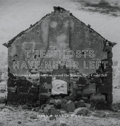 The Ghosts Have Never Left - Watt, John; Watt, Marie