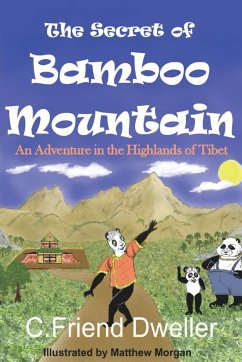 The Secret of Bamboo Mountain - Dweller, C. Friend