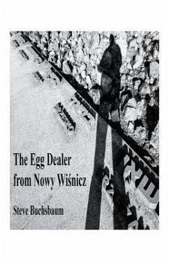 The Egg Dealer from Nowy Wisnicz - Buchsbaum, Steve