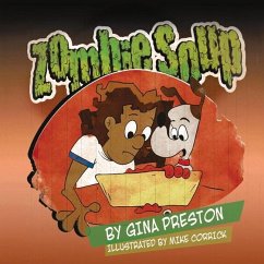 Zombie Soup - Preston, Gina