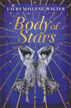 Body of Stars - Walter, Laura Maylene