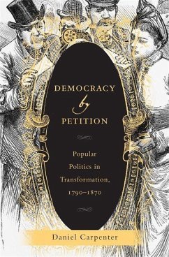 Democracy by Petition - Carpenter, Daniel