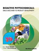 Bioactive Phytochemicals: Drug Discovery to Product Development (eBook, ePUB)