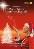 Liederbuch: Du schöne Weihnachtszeit (eBook, PDF)