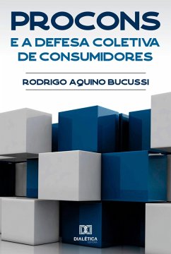 Cover PROCONs e a defesa coletiva de consumidores (eBook, ePUB)