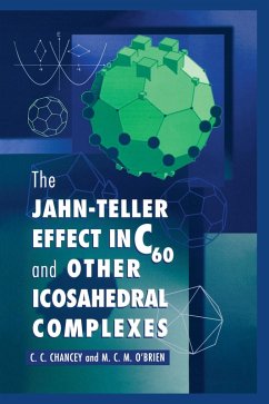 The Jahn-Teller Effect in C60 and Other Icosahedral Complexes (eBook, PDF) - Chancey, C. C.; O'Brien, M. C. M.