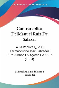Contrareplica DelManuel Ruiz De Salazar - Fernandez, Manuel Ruiz de Salazar Y