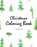 Christmas Coloring Book for Children (8x10 Coloring Book / Activity Book)