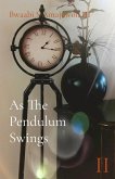 As The Pendulum Swings