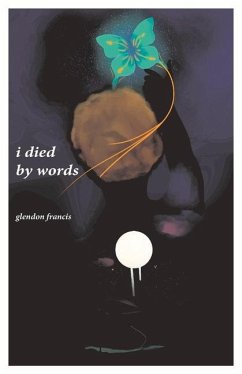 I Died by Words - Francis, Glendon