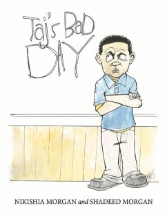 Taj's Bad Day: Volume 1 - Morgan, Nikishia; Morgan, Shadeed