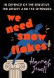 We Need Snowflakes - Bild 1