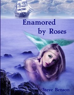 Enamored by Roses - Benson, Steve