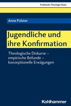 Jugendliche und ihre Konfirmation (eBook, PDF) - Polster, Anne