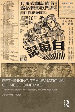 Rethinking Transnational Chinese Cinemas (eBook, PDF) - Taylor, Jeremy E.