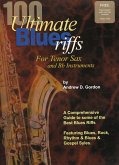 100 Ultimate Blues Riffs for Tenor Saxophone & Bb instruments (eBook, ePUB)