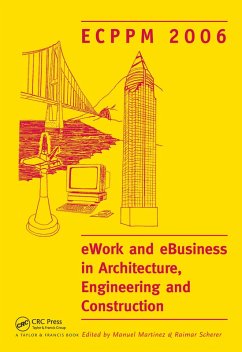 eWork and eBusiness in Architecture, Engineering and Construction. ECPPM 2006 (eBook, PDF)