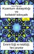 Kuantum dolasikligi ve kollektif... - Bild 1