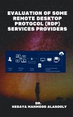 Evaluation of Some Remote Desktop Protocol (RDP) Services Providers (eBook, ePUB)