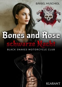 Bones and Rose - schwarze Nacht (eBook, ePUB) - Muschiol, Bärbel
