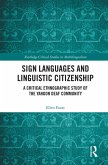 Sign Languages and Linguistic Citizenship (eBook, PDF)