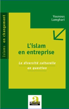 L'islam en entreprise - Lamghari, Younous