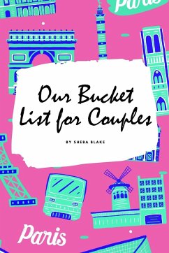 Our Bucket List for Couples Journal (6x9 Softcover Planner / Journal) - Blake, Sheba