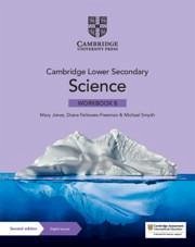 Cambridge Lower Secondary Science Workbook 8 with Digital Access (1 Year) - Jones, Mary; Fellowes-Freeman, Diane; Smyth, Michael