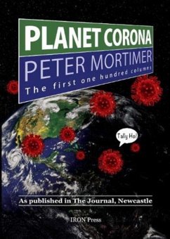 Planet Corona, The First 100 Columns - Mortimer, Peter