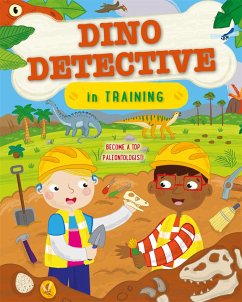 Dino Detective In Training - Turner, Tracey