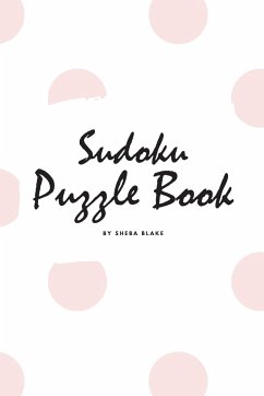 Sudoku Puzzle Book - Medium (6x9 Puzzle Book / Activity Book) - Blake, Sheba