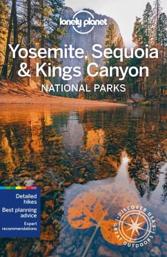 Lonely Planet Yosemite, Sequoia & Kings Canyon National Parks - Grosberg, Michael;Bremner, Jade