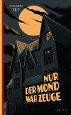 Nur der Mond war Zeuge / Ein Fall für Alan Grant Bd.3 (eBook, ePUB)