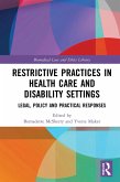 Restrictive Practices in Health Care and Disability Settings (eBook, ePUB)