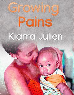 Growing Pains (eBook, ePUB) - Julien, Kiarra