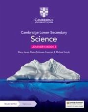 Cambridge Lower Secondary Science Learner's Book 8 with Digital Access (1 Year) - Jones, Mary; Fellowes-Freeman, Diane; Smyth, Michael