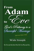 From Adam to Eve: God's Pathway to a Successful Marriage