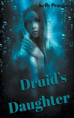 Druid's Daughter - Peasgood, Kelly